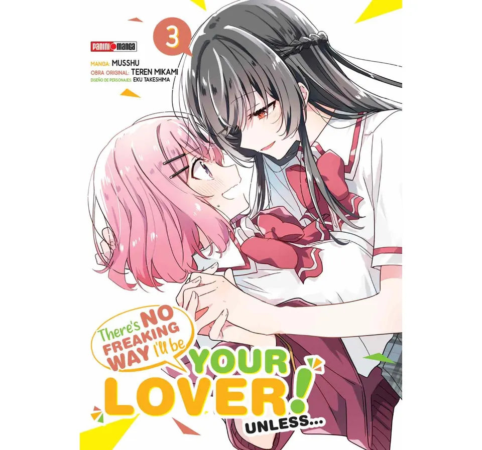 THERE´S NO FREAKING WAY I´LL BE YOUR LOVER ! UNLESS #3
