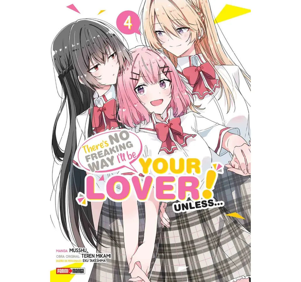 THERE´S NO FREAKING WAY I´LL BE YOUR LOVER ! UNLESS #4