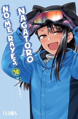 NO ME RAYES NAGATORO #10