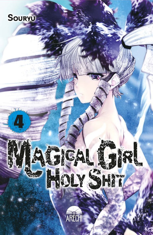 MAGICAL GIRL HOLY SHIT #4