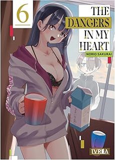 THE DANGERS IN MY HEART #06