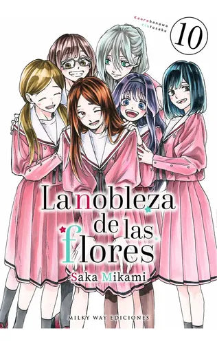 LA NOBLEZA DE LAS FLORES #10