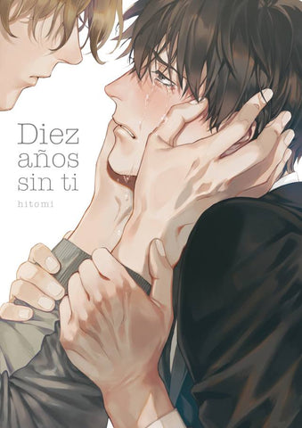 DIEZ AÑOS SIN TI
