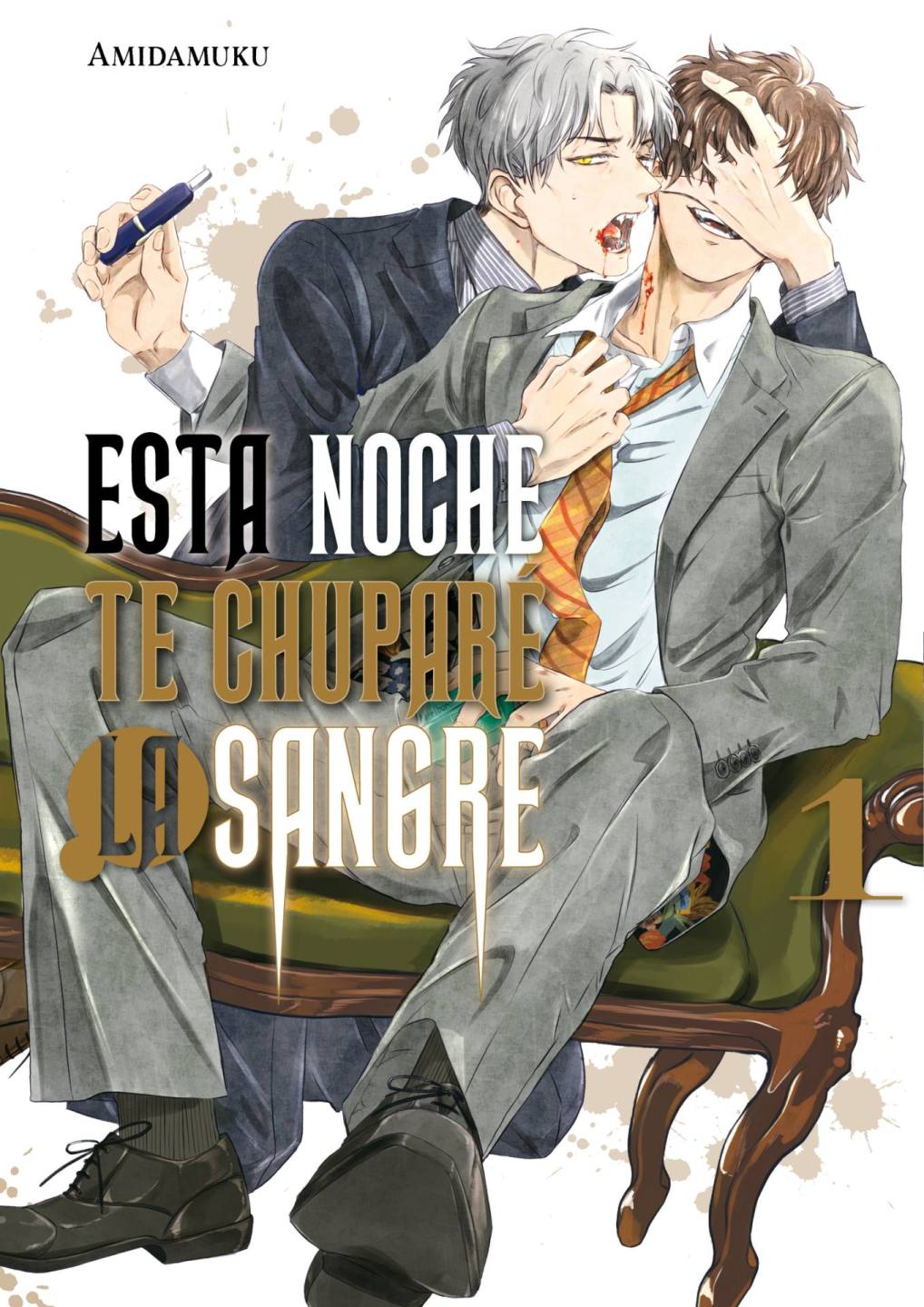 ESTA NOCHE TE CHUPARE LA SANGRE #1