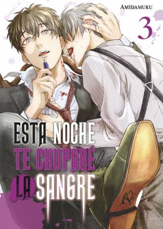 ESTA NOCHE TE CHUPARE LA SANGRE #3