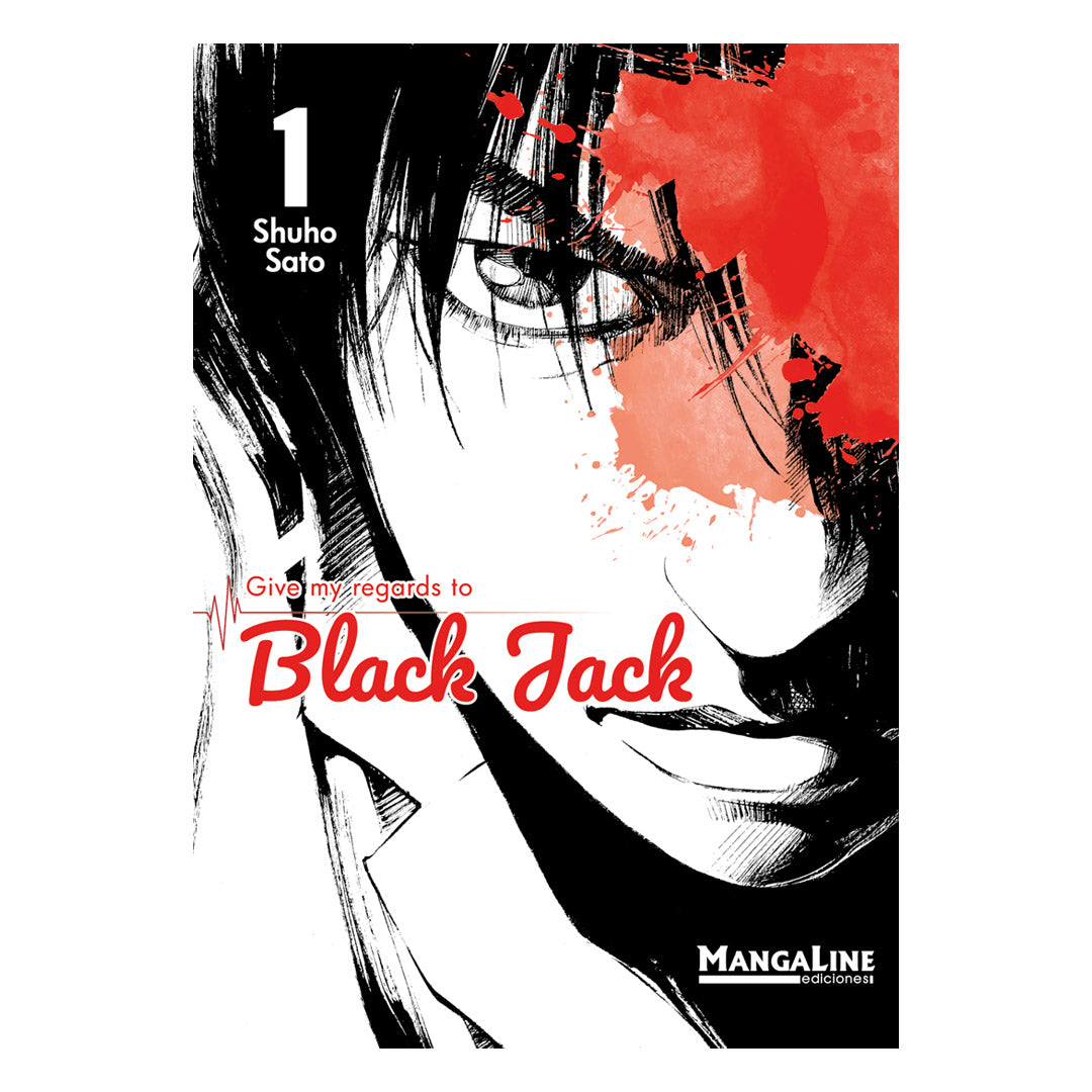 GIVE MY REGARDS TO BLACK JACK #1