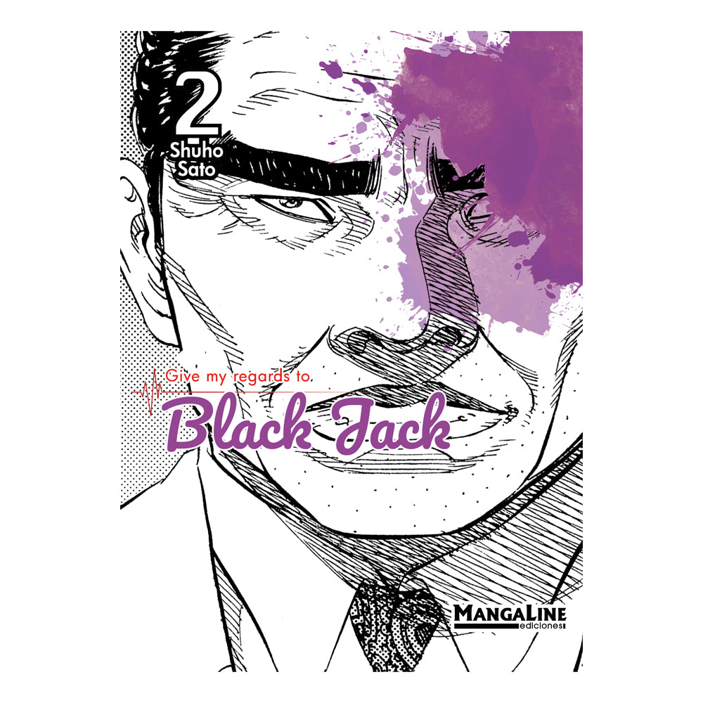 GIVE MY REGARDS TO BLACK JACK #2