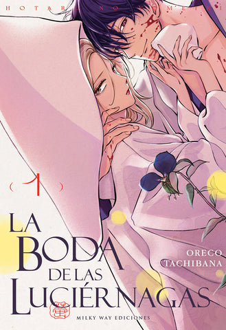 LA BODA DE LAS LUCIERNAGAS #1