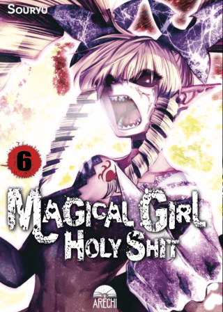 MAGICAL GIRL HOLY SHIT #6