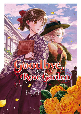 GOODBYE MY ROSE GARDEN #2