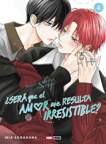 SERA QUE EL AMOR ME RESULTA IRRESISTIBLE? #4