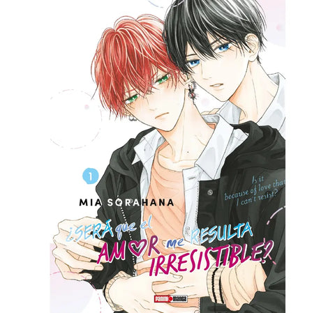 SERA QUE EL AMOR ME RESULTA IRRESISTIBLE ? #1