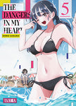 THE DANGERS IN MY HEART #05