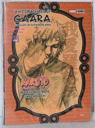 NARUTO LA HISTORIA SECRETA DE GARA, UNA ILUSION DE TORMENTA DE ARENA