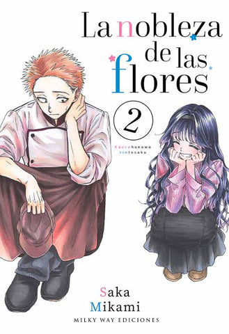 La nobleza de las flores #2 (PREVENTA)