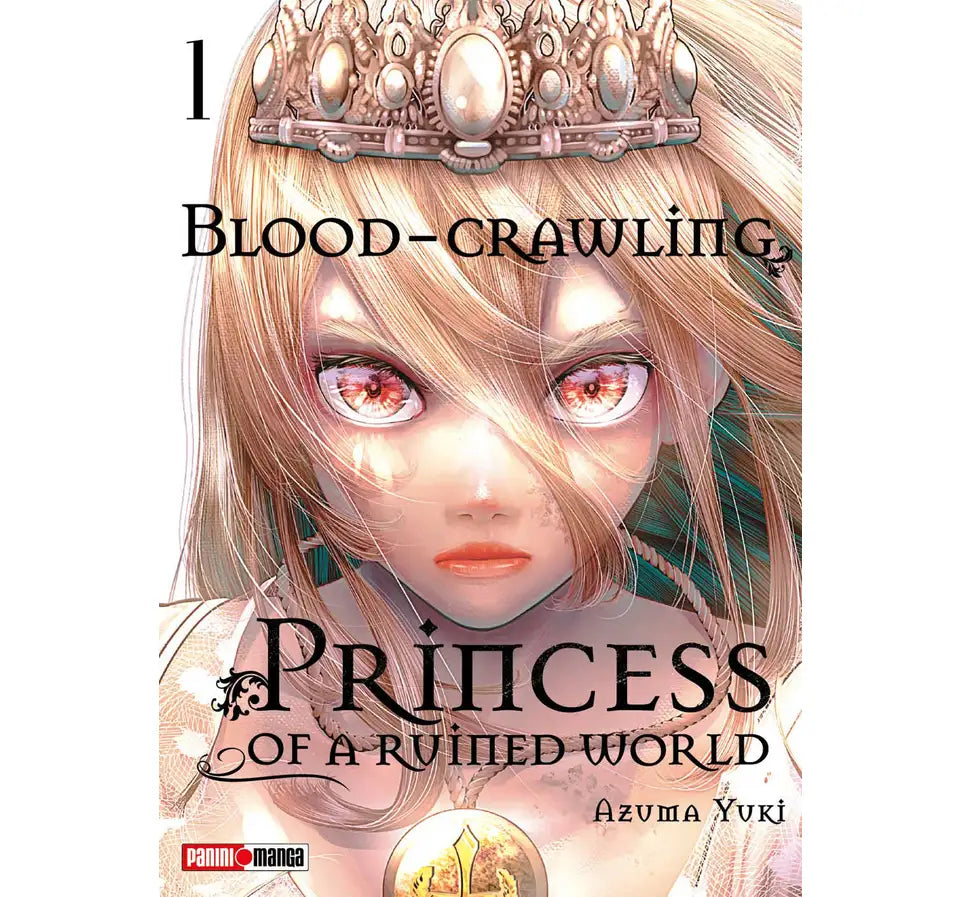 BLOOD-CRAWLING PRINCESS OF A RUINE COUNTRY #1