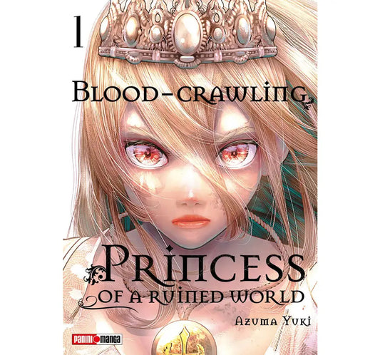 BLOOD-CRAWLING PRINCESS OF A RUINE COUNTRY #1