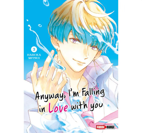 ANYWAY, IM FALLING IN LOVE WITH YOU #3