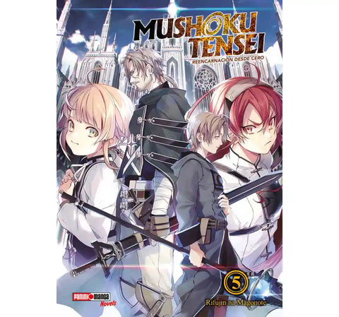 MUSHOKU TENSEI  REENCARNACION DESDE CERO NOVELA #05