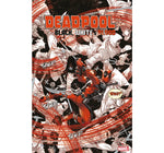 DEADPOOL BLACK,WHITE AND BLOOD